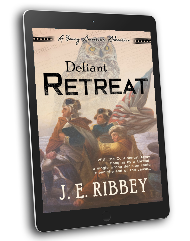 Defiant Retreat: A Young American Revolutionary War Adventure Book 2 (eBook)