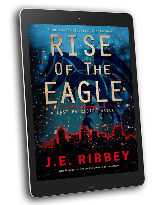 Rise of the Eagle: A Last Patriots Thriller (eBook)