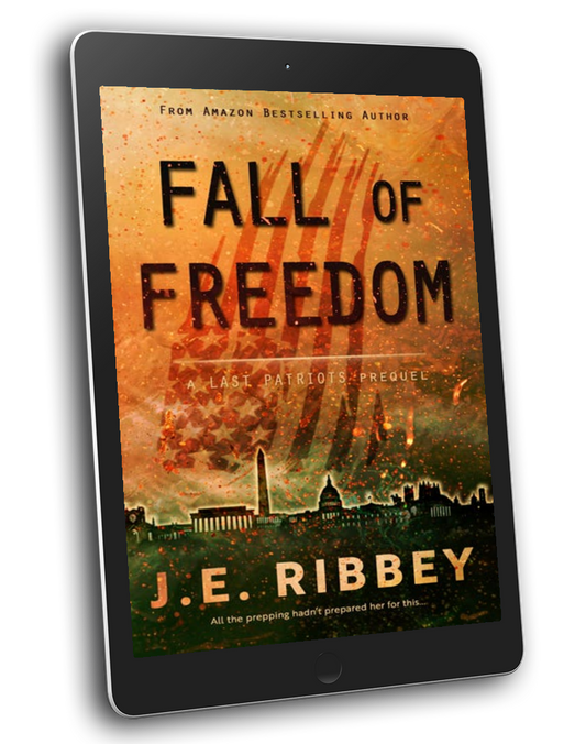 Fall of Freedom: A Last Patriots Prequel (eBook)