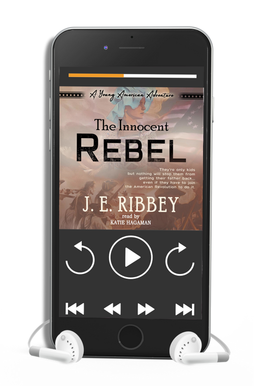 The Innocent Rebel: A Young American Revolutionary War Adventure Book 1 (audiobook)