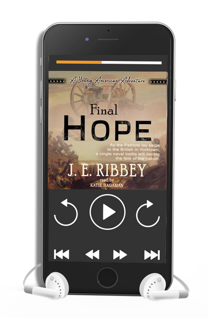 Final Hope: A Young American Revolutionary War Adventure Book 7 (audiobook)